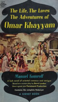 The Life, The Loves The Adventures of Omar Khayyam