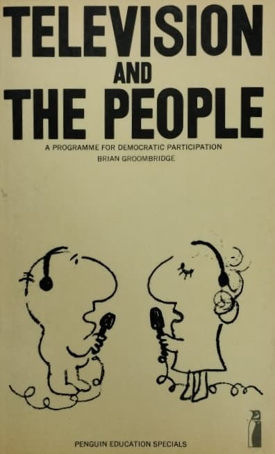 Television And The People
