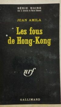 Les fous de Hong-Kong