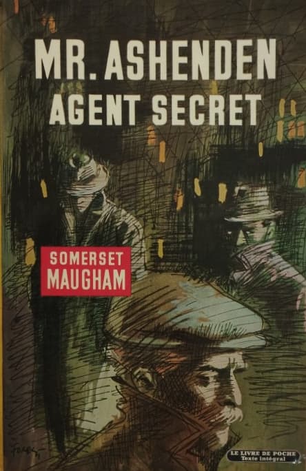 Mr. Ashenden, agent secret