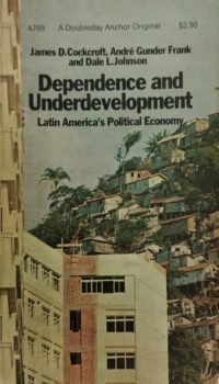Dependense and underdevelopment