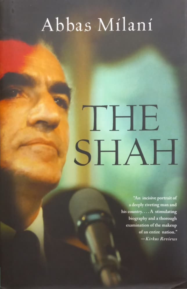 The Shah | Abbas Milani