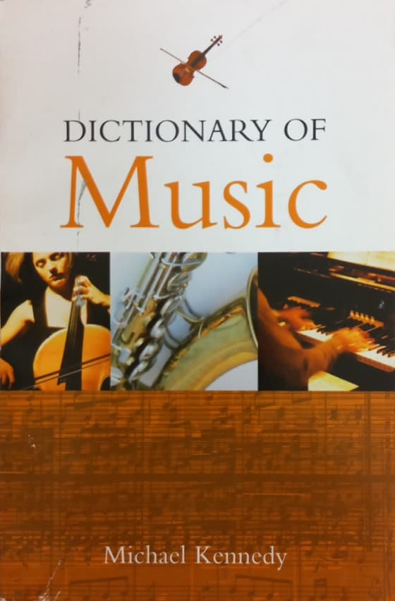 ِDictionary of Music | Michael kennedy