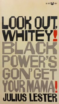 Look Out, Whitey! Black Power's Gon' Get Your Mama