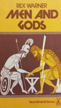 Men and Gods | Rex Warner