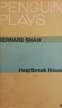 Heartbreak House | Bernard Shaw