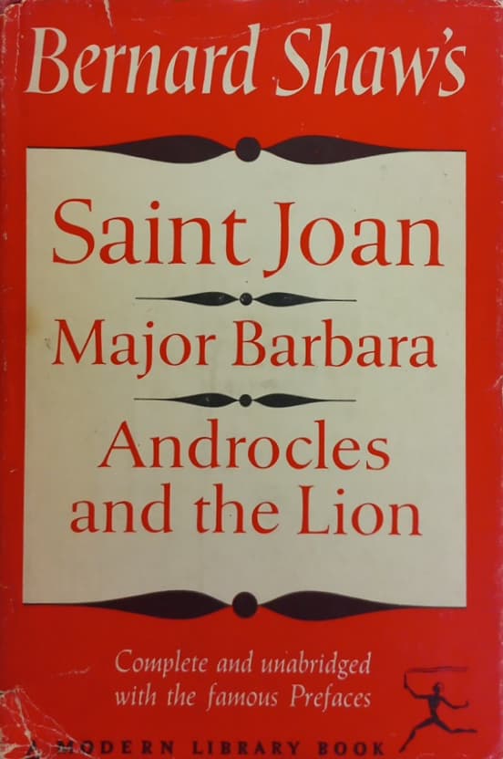 Saint Joan; Major Barbara; Androcles and The Lion