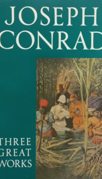 Three Great Works | Joseph Conrad