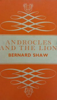 Androcles and the Lion | George Bernard Shaw