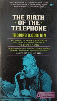 The Birth of the Telephone | Thomas b. Castain