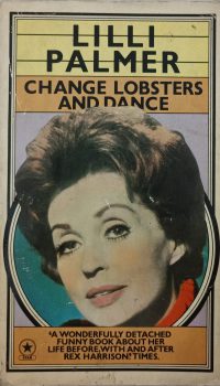 Change Lobsters - and Dance | Lilli Palmer