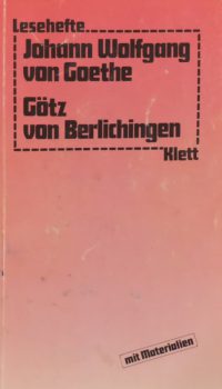 Götz von Berlichingen | Johann Wolfgang von Goethe