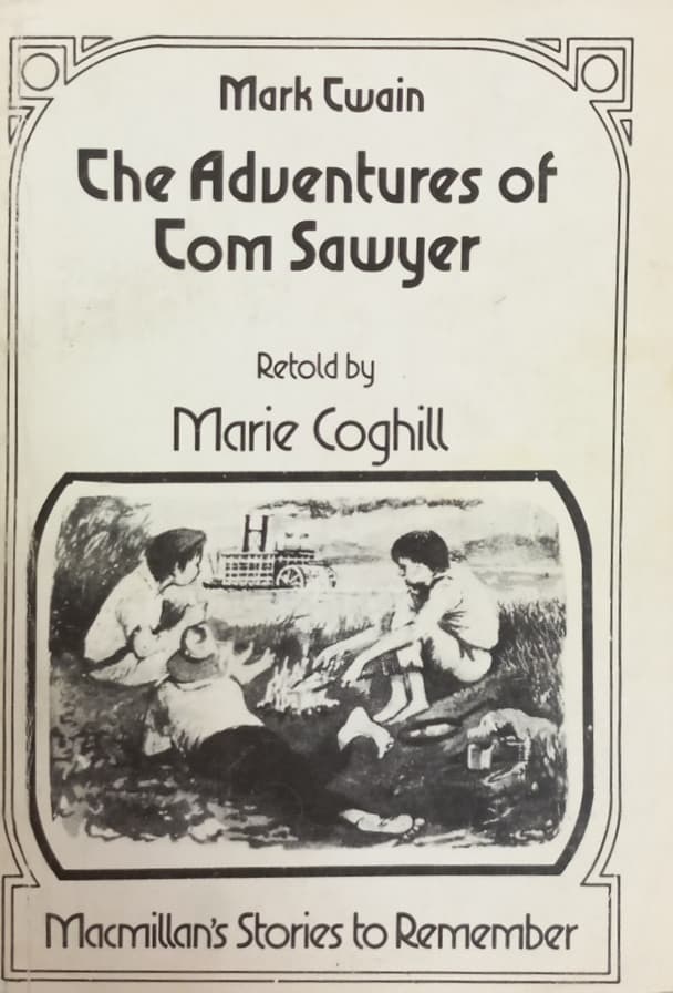 The Adventures of Tom Sawyer (Retold) | Marie Coghill
