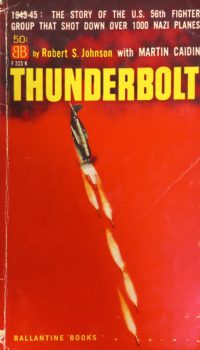 Thunderbolt | Martin Caidin , Robert S. Johnson