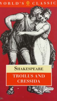 Troilus and Cressida | William Shakespeare