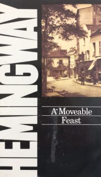 A Moveable Feast | Ernest Hemingway