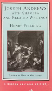 Joseph Andrews With Shamela and Related Writings | Henry Fielding