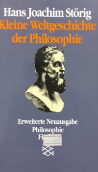 Kleine Weltgeschichte Der Philosophie | Hans Joachim Störig