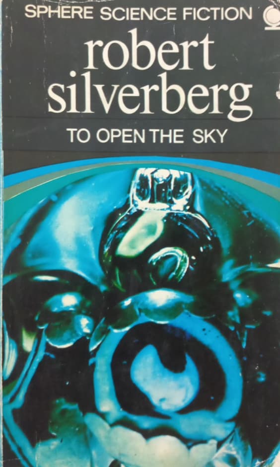 To Open the Sky | Robert Silverberg