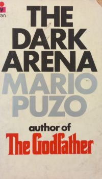 The Dark Arena | Mario Puzo
