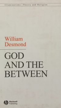 God and the between | William Desmond