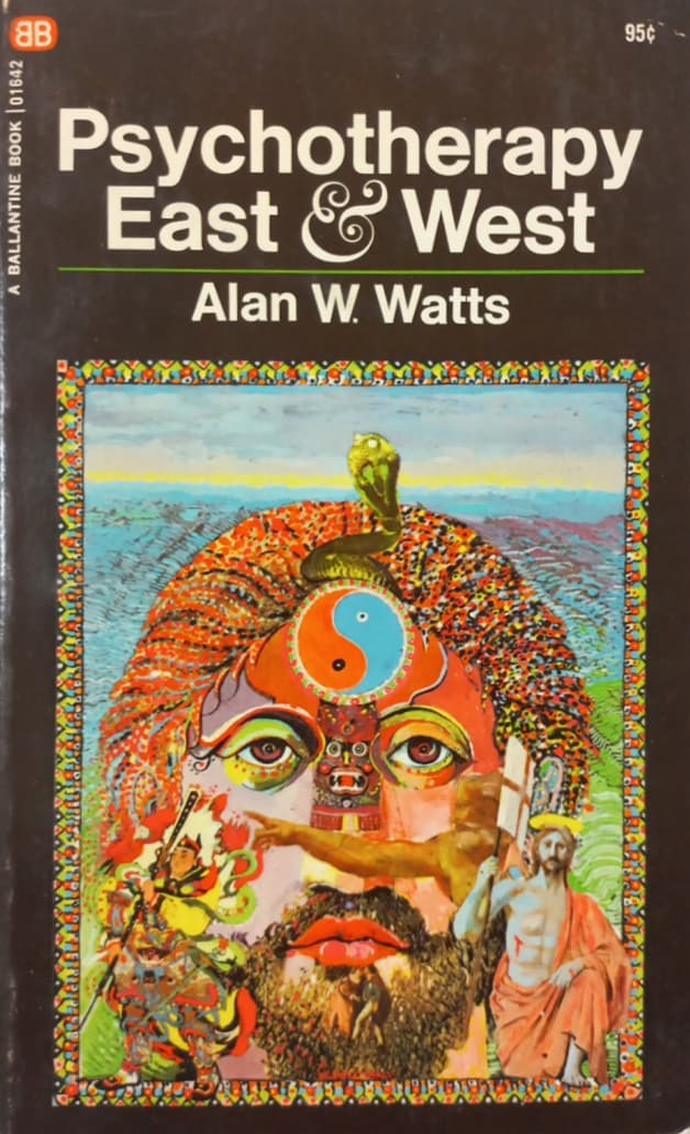 Psychotherapy East & West | Alan Watts
