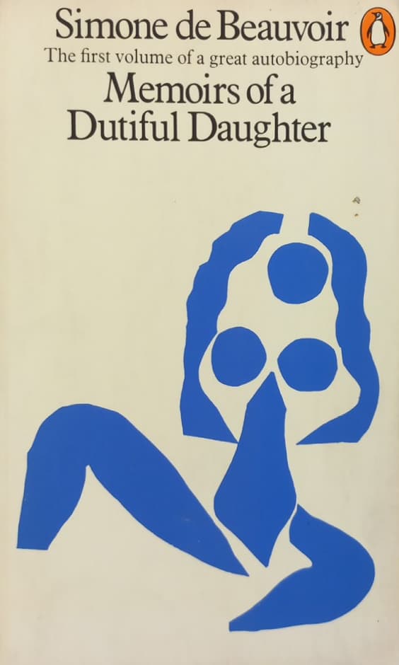 Memoirs of a Dutiful Daughter | Simone de Beauvoir