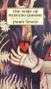 The Wife of Martin Guerre | Janet Lewis