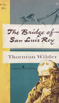 The Bridge of San Luis Rey | Thornton Wilder