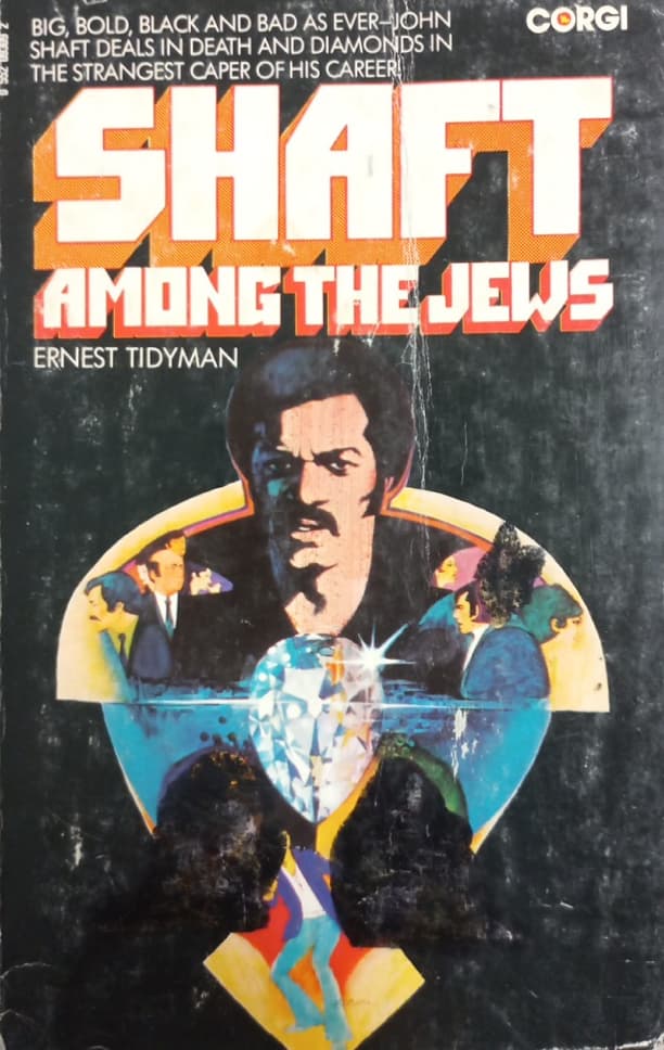 Shaft Among the Jews | Ernest Tidyman