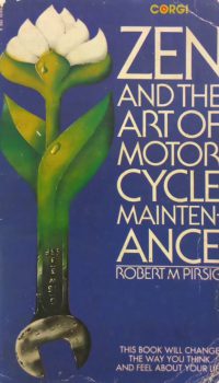 Zen and the Art of Motorcycle Maintenance | Robert M. Pirsig