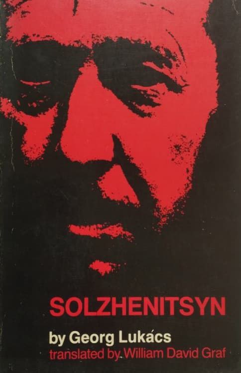 Solzhenitsyn | Georg Lukács