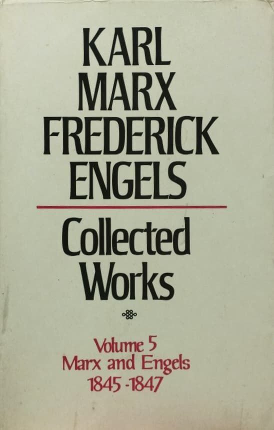 Karl Marx and Friedrich Engels Collected Works (Volume 5)