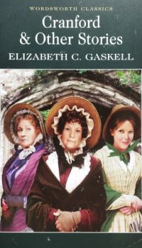 Cranford & Other Stories | Elizabeth Gaskell