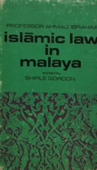 Islamic Law in Malaya | Ahmad Ibrahim