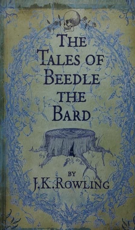 The Tales of Beedle the Bard | J.K. Rowling