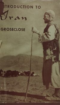 Introduction to Iran | Elgin Earl Groseclose