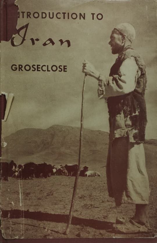 Introduction to Iran | Elgin Earl Groseclose