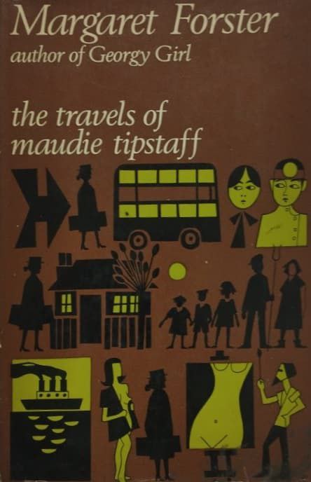 Travels of Maudie Tipstaff | Margaret Forster