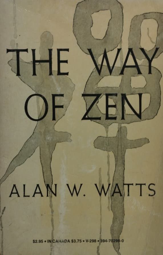 The Way of Zen | Alan W. Watts