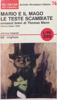 Mario e il mago - Le teste scambiate | Thomas Mann