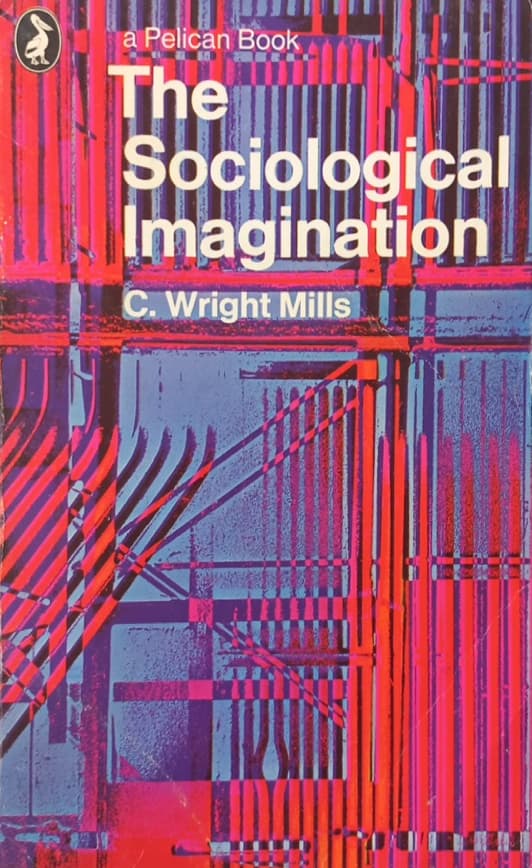 The Sociological Imagination | C. Wright Mills
