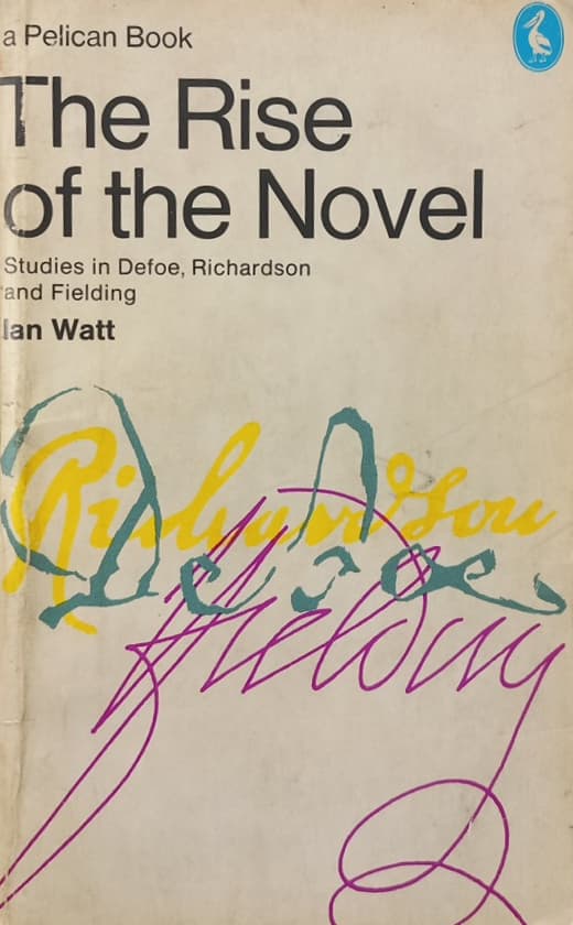 The Rise of the Novel | Ian Watt