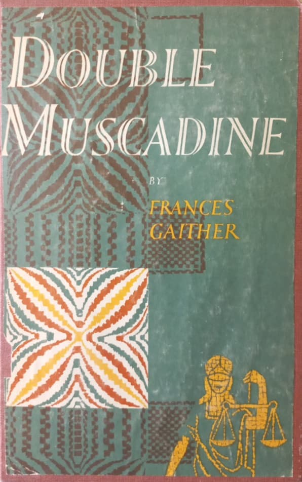 Double Muscadine | Frances Gaither
