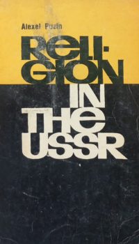 Religion In The USSR | Alexei Puzin