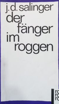 Der Fänger im Roggen | J.D. Salinger