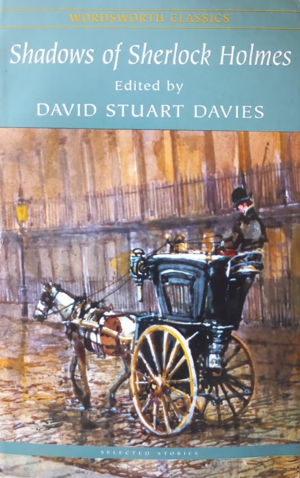The Shadows of Sherlock Holmes | David Stuart Davies
