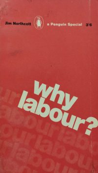 Why Labour | Jim Northcott