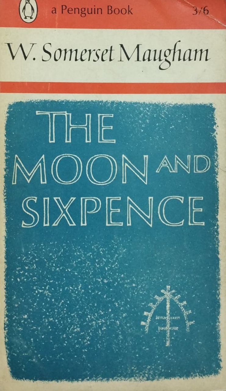 The Moon and Sixpence | W. Somerset Maugham