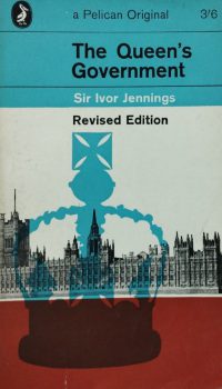 The Queen's government | Ivor Jennings
